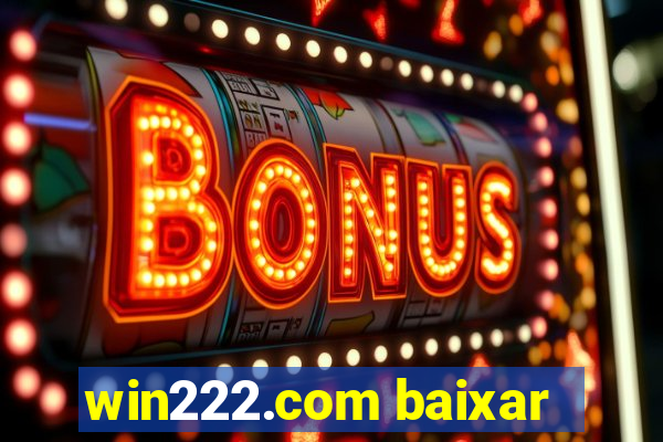 win222.com baixar